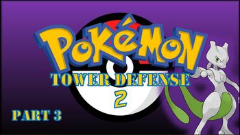 Pokemon Tower Defense 2 Part 3 - No, it couldn't be?! 