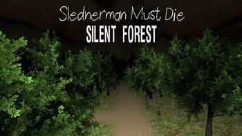 Slenderman Must Die: Silent Forest 