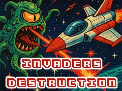 Invaders Destruction