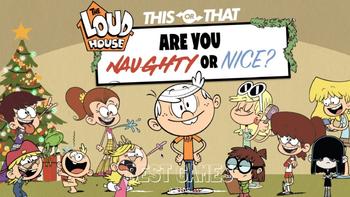 NEW Nickelodeon | The Loud House: Are You Naughty or Nice? - Nick Quiz Game 4 KIDS 