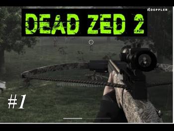 Let's play Dead Zed 2 