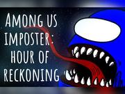 Among us imposter: hour of reckoning