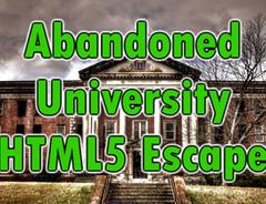 Abandoned University Html5 Escape