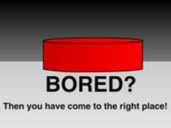 Bored Button