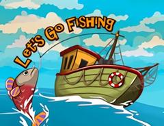 Lets go Fishing 
