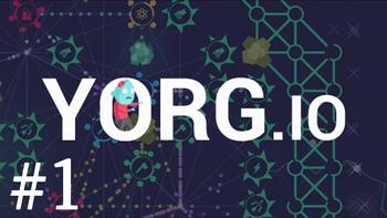 YORG.io Gameplay #1 - THE RETURN! 