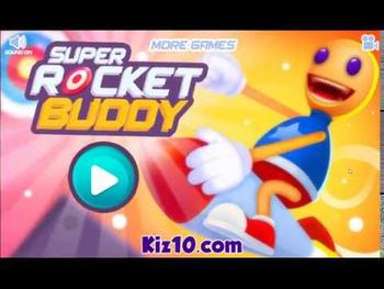 Super Rocket Buddy - Online  Free Games  Kiz10.com -Taptapking.com 