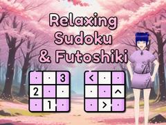 Relaxing Sudoku and Futushiki