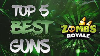 Top 5 best guns in Zombs Royale 