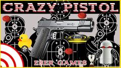 Crazy Pistol