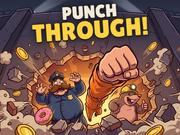 Punch Through!