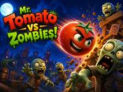 Mr Tomato VS Zombies