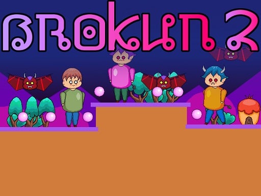Brokun 2 Game - Play Brokun 2 Online for Free at YaksGames