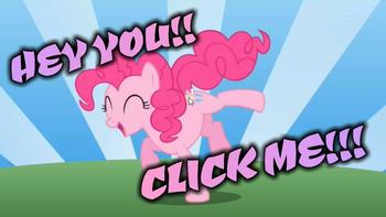 Don't Listen To Pinkie Pie!!! | Pony Clicker 