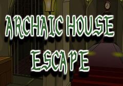 Archaic House Escape