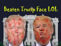 Beaten Trump Face LOL
