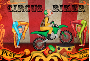 Circus Biker