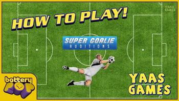 Super Goalie Auditions | How To Play | YaasGames 