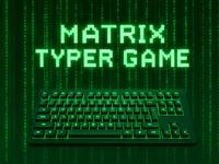 Matrix Typer