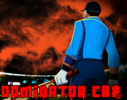 The Dominator Cup
