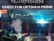 Transformers Quest  For Optimus Prime