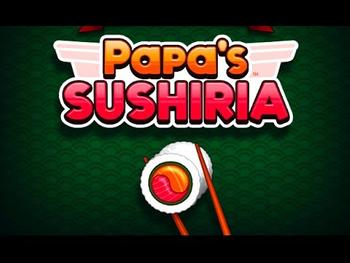 Papa's Sushiria Full Gameplay Walkthrough 