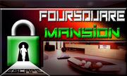 FourSquare Mansion Escape