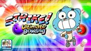 Gumball Strike Ultimate Bowling