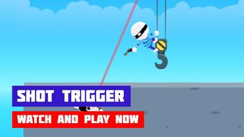 Shot Trigger · Game · Gameplay 