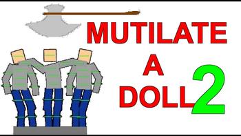Mutilate a Doll 2 Gameplay - Part 1 