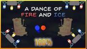 A Dance of Fire and Ice