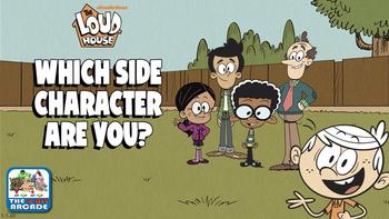 The Loud House: Which Side Character Are You? - Let's Find Out! (Nickelodeon Games) 