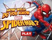 HOW WELL DO YOU KNOW SPIDER-MAN?