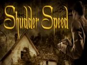 Shudde Sspeed Scary s