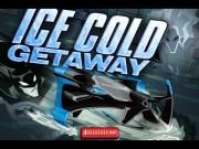 Ice Cold Getaway