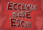 Eccentric House Escape