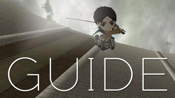 [1/5] Guide to the AOTTG | Intro to the Guide & Striking Titans 