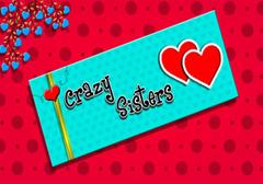 Crazy Sister